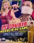 Le toubib, medecin du gang movie in Ivan Govar filmography.