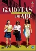 Garotas do ABC is the best movie in Fernanda Carvalho Leite filmography.