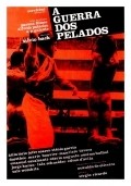 A Guerra dos Pelados movie in Otavio Augusto filmography.
