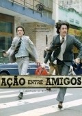 Acao Entre Amigos is the best movie in Melina Anthis filmography.