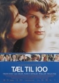 T?l til 100 is the best movie in Nikolaj Steen filmography.