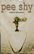 Pee Shy movie in Nick Palmer filmography.
