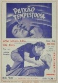 Paixao Tempestuosa movie in Djardel Filo filmography.