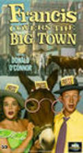 Francis Covers the Big Town movie in Donald O\'Connor filmography.