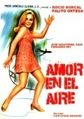 Amor en el aire is the best movie in Rosario Garcia Ortega filmography.
