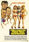 Tres suecas para tres Rodriguez movie in Pedro Lazaga filmography.