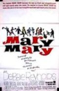 Mary, Mary movie in Diane McBain filmography.