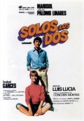 Solos los dos is the best movie in Conchita Montes filmography.