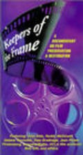 Keepers of the Frame is the best movie in Mark Kantor filmography.