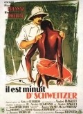 Il est minuit, docteur Schweitzer is the best movie in Abdoulaye Drame filmography.