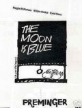 The Moon Is Blue movie in Johanna Matz filmography.
