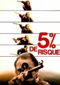 5 % de risques is the best movie in Cecile Vassort filmography.