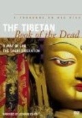 The Tibetan Book of the Dead: The Great Liberation movie in Barrie McLean filmography.