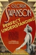 Perfect Understanding movie in Gloria Swanson filmography.