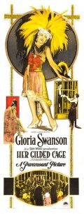 Her Gilded Cage movie in Gloria Swanson filmography.