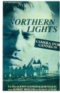 Northern Lights movie in Rob Nilsson filmography.