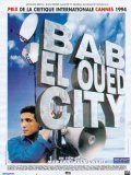 Bab El-Oued City movie in Merzak Allouache filmography.