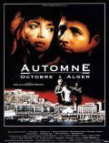 Automne... Octobre a Alger is the best movie in Malik Lakhdar-Hamina filmography.