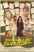 Com Licenca, Eu Vou a Luta is the best movie in Reginaldo Farias filmography.