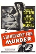 A Blueprint for Murder movie in Andrew L. Stone filmography.