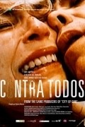 Contra Todos is the best movie in Lais Marques filmography.