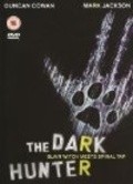 The Dark Hunter is the best movie in Mark Jackson filmography.