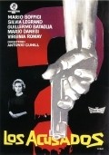 Los acusados movie in Juan Carlos Galvan filmography.