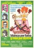 Blanca por fuera y Rosa por dentro is the best movie in Santiago Ontanon filmography.