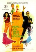 Pero... ¿-en que pais vivimos? is the best movie in Baldomero Garcia Escobar filmography.