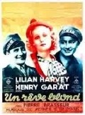Un reve blond movie in Lilian Harvey filmography.