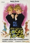 Dos chicas locas locas movie in Pedro Lazaga filmography.