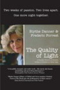 The Quality of Light movie in Blythe Danner filmography.