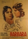 Barbara is the best movie in America Barrio filmography.