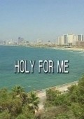Holy for Me movie in Dror Keren filmography.