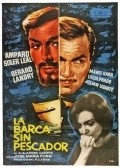 La barca sin pescador is the best movie in Florencio Calpe filmography.