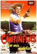 Por mis pistolas is the best movie in Manuel Alvarado filmography.