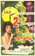 Las dos y media y... veneno is the best movie in Fernando Delgado filmography.