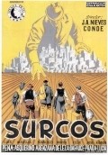 Surcos movie in Jose Antonio Nieves Conde filmography.