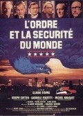 L'ordre et la sécurité du monde movie in Dennis Hopper filmography.