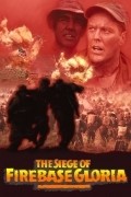 The Siege of Firebase Gloria movie in Brian Trenchard-Smith filmography.