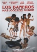 Los baneros mas locos del mundo is the best movie in Alberto De la Rosa filmography.