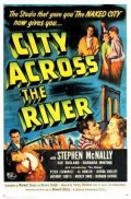 City Across the River movie in Luis Van Rooten filmography.