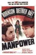 Manpower movie in Raoul Walsh filmography.