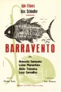 Barravento is the best movie in Helio de Oliveira filmography.