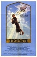 In God We Tru$t movie in Marty Feldman filmography.