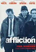 Affliction movie in Paul Schrader filmography.