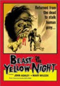 The Beast of the Yellow Night is the best movie in Mary Charlotte Wilcox filmography.