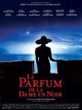 Le parfum de la dame en noir is the best movie in Zabou Breitman filmography.