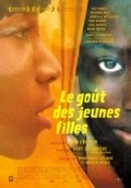 Le gout des jeunes filles is the best movie in Daphnee Desravines filmography.