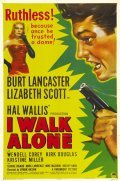 I Walk Alone movie in Byron Haskin filmography.